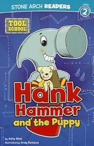 Hank Hammer and the Puppy