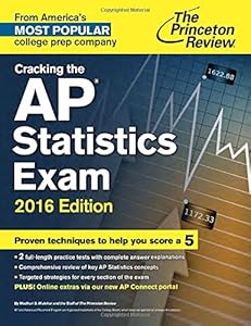 Cracking the AP Statistics Exam, 2016 Edition
