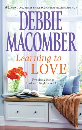 Learning to Love: Sugar and Spice\Love by Degree by Debbie Macomber