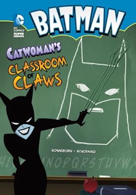 Batman: Catwoman's Classroom of Claws