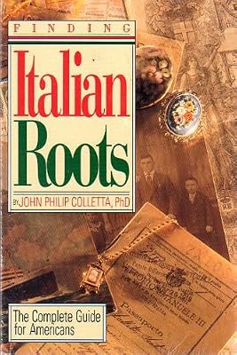 Finding Italian Roots: The Complete Guide for Americans
