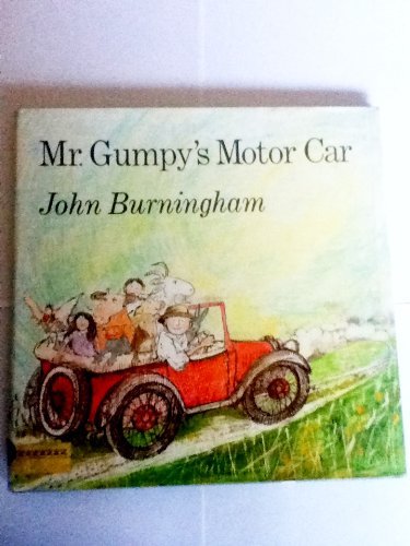 Mr. Gumpy's Motor Car by John Burningham
