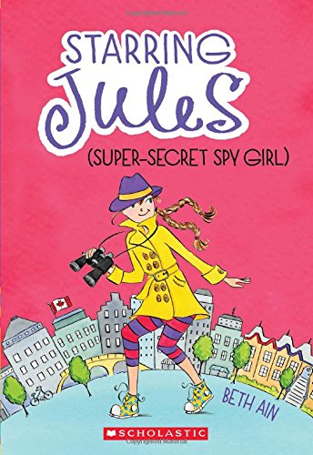 Starring Jules #3: Starring Jules by Beth Ain