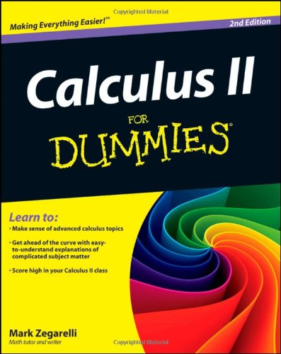 Calculus II For Dummies by Mark Zegarelli