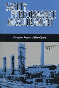 Safety Performance Measurement - IChemE by Jacques Van Steen