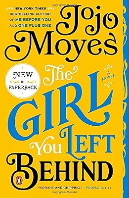 The Girl You Left Behind: A Novel
