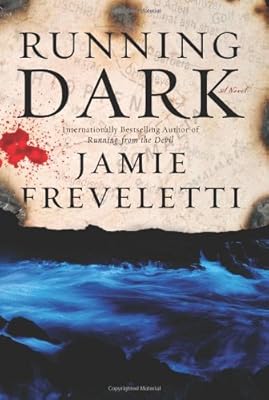 Running Dark: A Novel