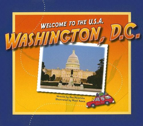 Washington, D.C. (Welcome to the U.S.A.) by Ann Heinrichs