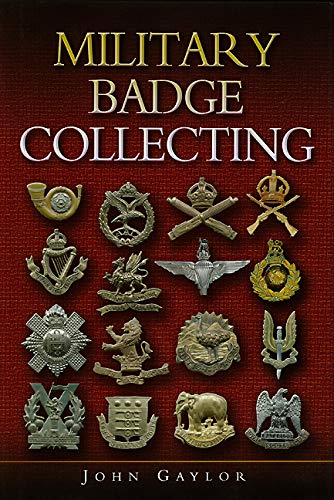 Military Badge Collecting by Kenneth Poolman
