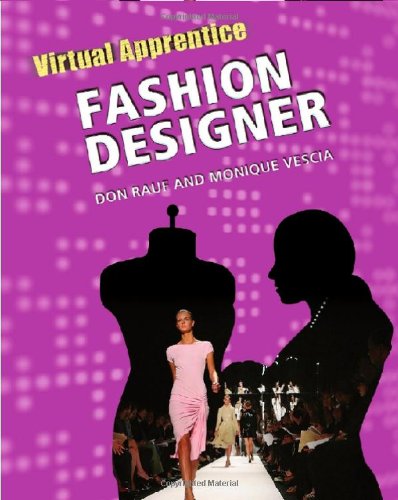 Fashion Designer (Virtual Apprentice) by Don Rauf