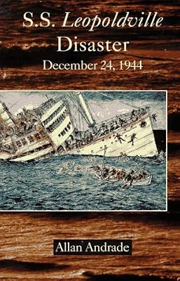 S.S. Leopoldville Disaster: December 24, 1944
