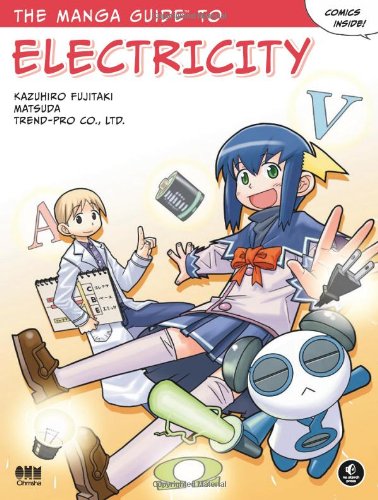 The Manga Guide to Electricity by Kazuhiro Fujitaki