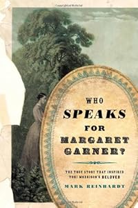 Who Speaks for Margaret Garner? by Mark Reinhardt