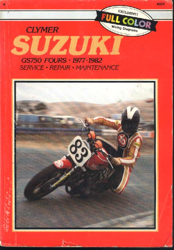 Clymer: Suzuki GS750 Fours, 1977-1982: Service, Repair, Maintenance by David Sales