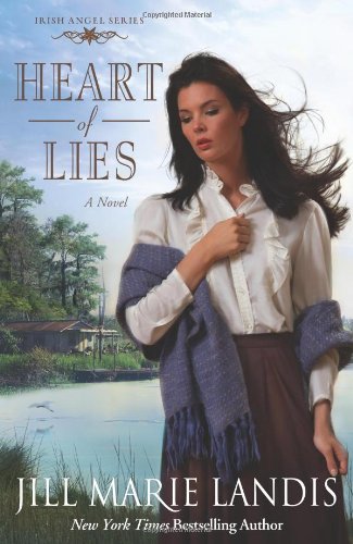 Heart of Lies: A Novel by Jill Marie Landis