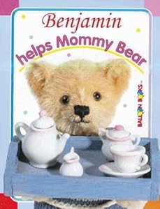 Benjamin Helps Mommy Bear (Balloon)