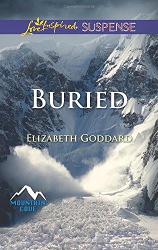 Buried by Elizabeth Goddard