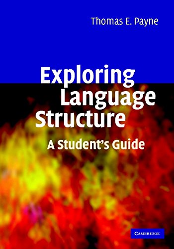 Exploring Language Structure: A Student's Guide by Thomas Payne