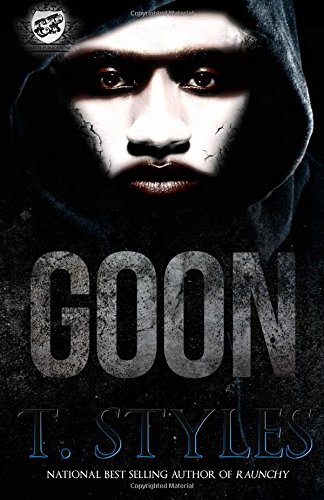 Goon by T. Styles