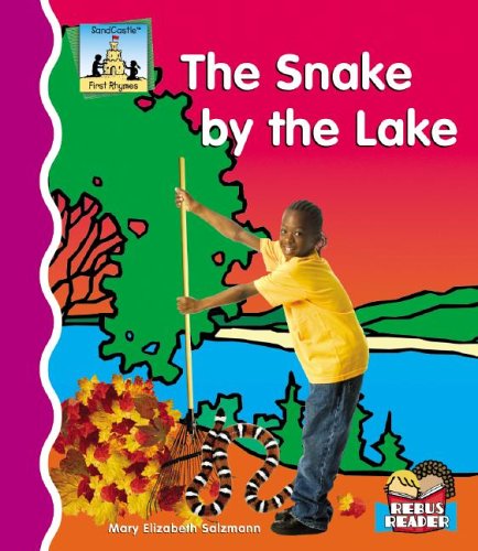 The Snake by the Lake (First Rhymes) by Mary Elizabeth Salzmann