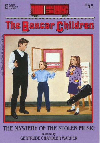 The Mystery of the Stolen Music (The Boxcar Children Mysteries #45) by Gertrude Chandler Warner