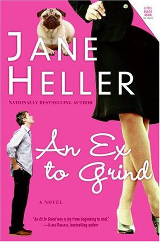 Ex to Grind, An: A Novel by Jane Heller