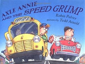 Axle Annie and the Speed Grump