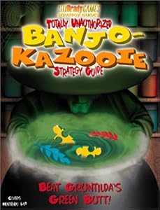 Totally Unauthorized Banjo Kazooie Strategy Guide