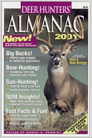Deer Hunters' Almanac 2001 by Daniel E. Schmidt