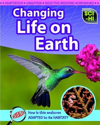 Changing Life on Earth (Sci-Hi: Life Science)