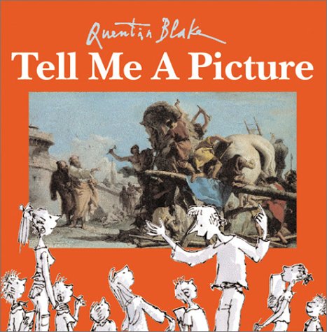 Tell Me a Picture by Quentin Blake
