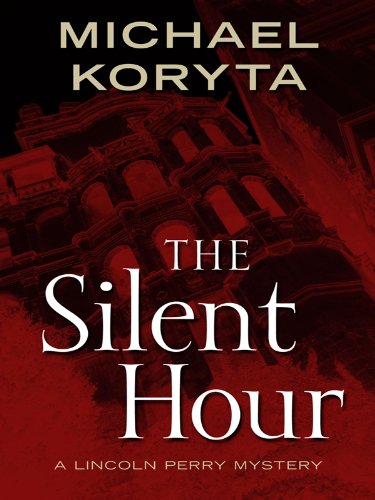 The Silent Hour by Michael Koryta