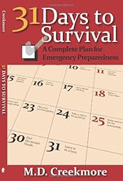 31 Days to Survival: A Complete Plan for Emergency Preparedness