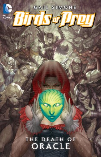 Birds of Prey Vol. 2: Death of Oracle (Birds of Prey (Graphic Novels)) by Gail Simone