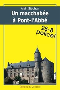 Que lire après Un Macchabée à Pont l'Abbé - Alain Stephan