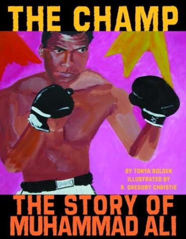 The Champ by Tonya Bolden