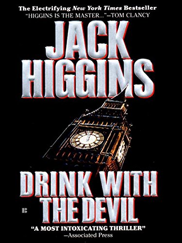 Drink with the Devil (Sean Dillon Book 5) by Jack Higgins