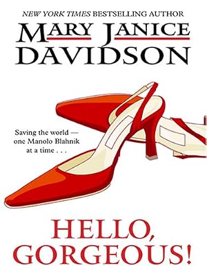 Hello, Gorgeous! (The Gorgeous Series, Book 1)