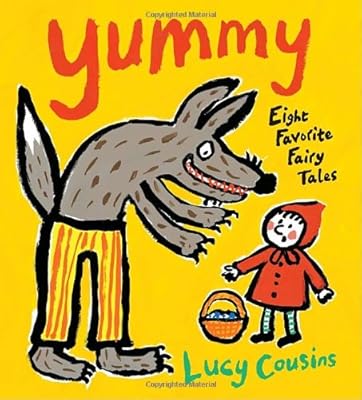 Yummy: Eight Favorite Fairy Tales
