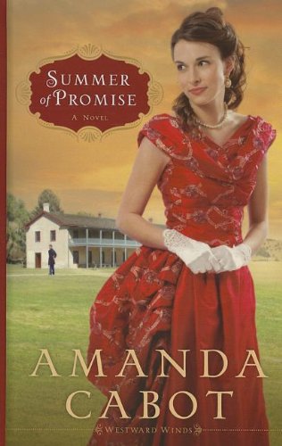 Summer of Promise (Thorndike Press Large Print Christian Romance Series) by Amanda Cabot
