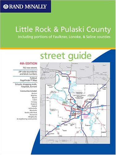 Rand Mcnally Little Rock & Pulaski County: Streetfinder by Rand McNally and Company