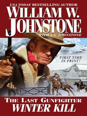 The Last Gunfighter: Winter Kill #21