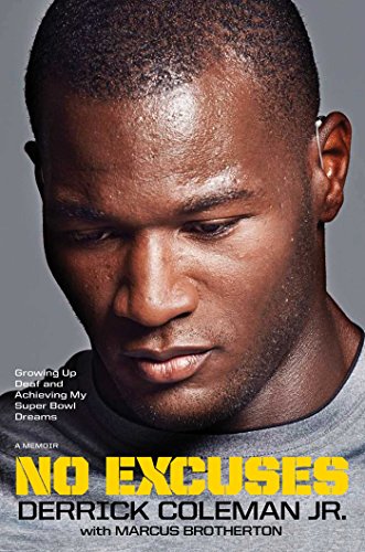 No Excuses: Growing Up Deaf and Achieving My Super Bowl Dreams by Marcus Brotherton