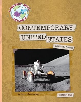 Contemporary United States: 1968 to the Present (Language Arts Explorer)