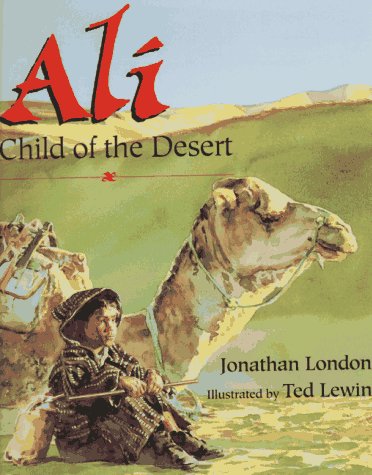 Ali, Child of the Desert by Jonathan London