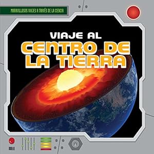 Viaje Al Centro de La Tierra