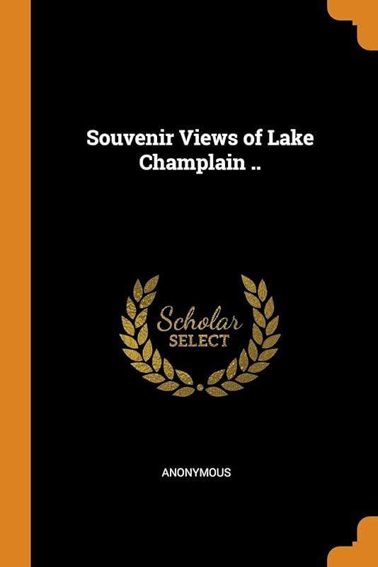 Souvenir Views of Lake Champlain .. by Anonymous