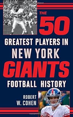 The 50 Greatest Players in New York Giants Football History