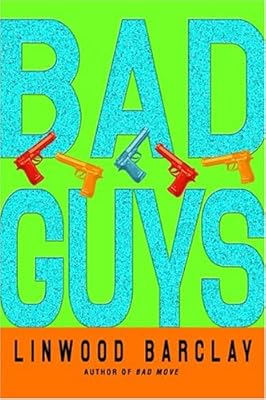 Bad Guys