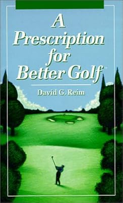 A Prescription for Better Golf
